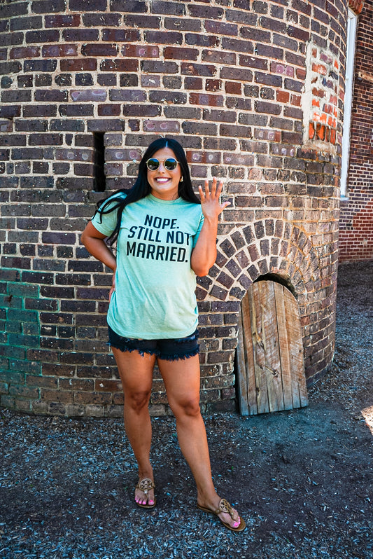 Still Not Married Graphic Tee